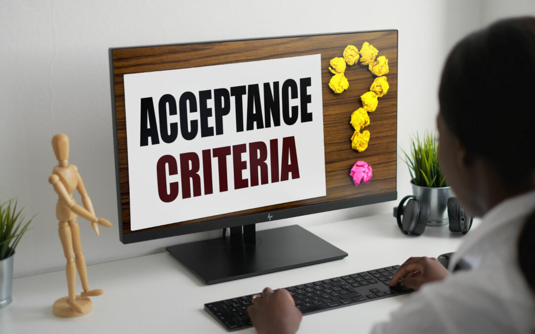 Acceptance Criteria for User Stories and UAT
